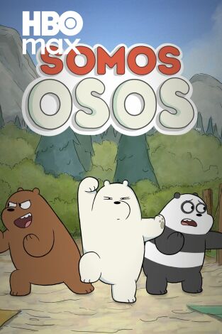 Somos osos. T(T1). Somos osos (T1)