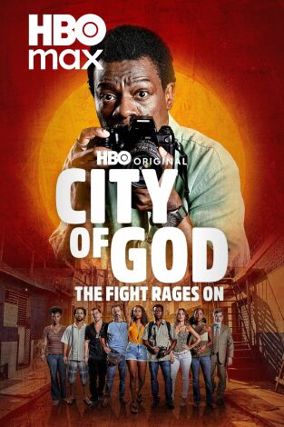 Ciudad de Dios: La lucha sigue