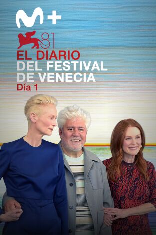 El diario del Festival de Venecia 2024. T(T1). El diario del... (T1): Día 1