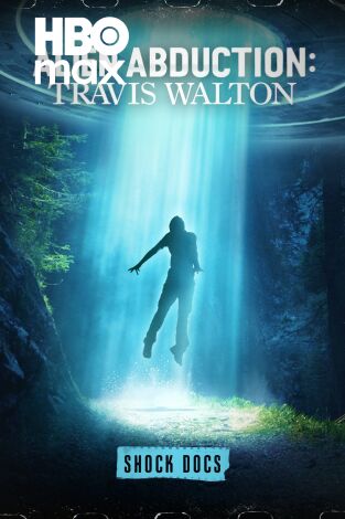 Abducción alienígena: Travis Walton