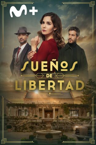 Sueños de libertad