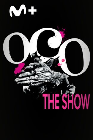 Oco, The Show
