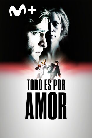 Todo es por amor