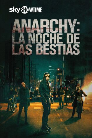 Anarchy: La noche de las bestias