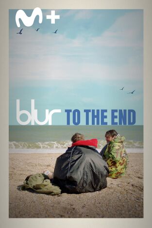 Blur: To the End