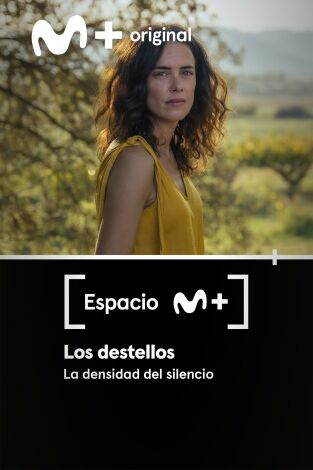 Espacio M+. T(T1). Espacio M+ (T1): Los destellos. La densidad del silencio