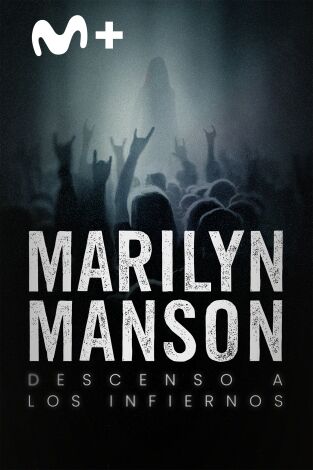 Marilyn Manson: descenso a los infiernos