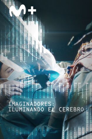 Imaginadores. Imaginadores: Iluminando el cerebro