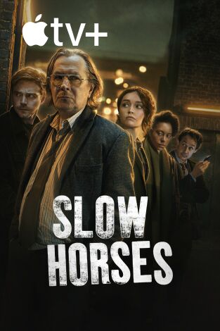 Slow Horses. T(T1). Slow Horses (T1)