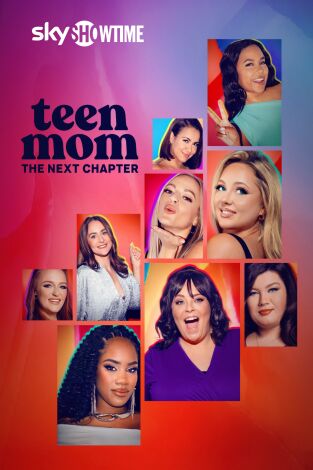 Teen Mom: The Next Chapter