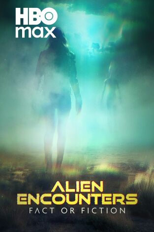 Encuentros alienígenas: realidad o ficción