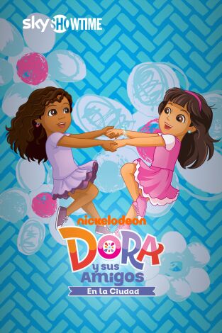 Dora y sus amigos, en la ciudad