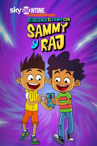 Retorciendo el tiempo con Sammy y Raj