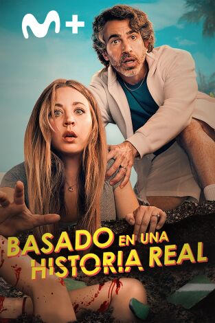 Basado en una historia real