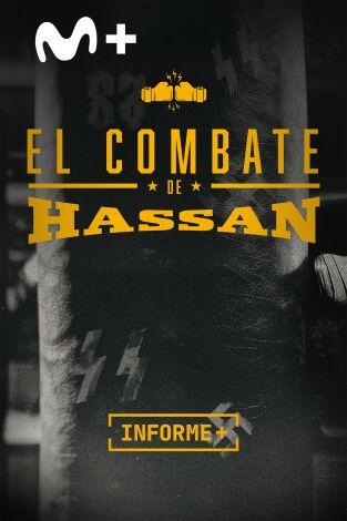 Informe Plus+. El combate de Hassan
