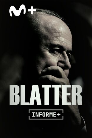 Informe Plus+. Blatter, el presidente