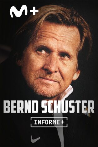 Informe Plus+. Bernd Schuster, de hielo y fuego