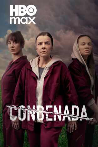 Condenada. T(T4). Condenada (T4)
