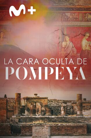 La cara oculta de Pompeya