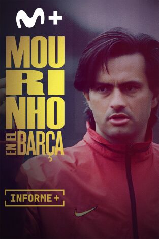 Informe Plus+. Mourinho en el Barça