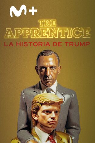 The Apprentice (La historia de Trump)