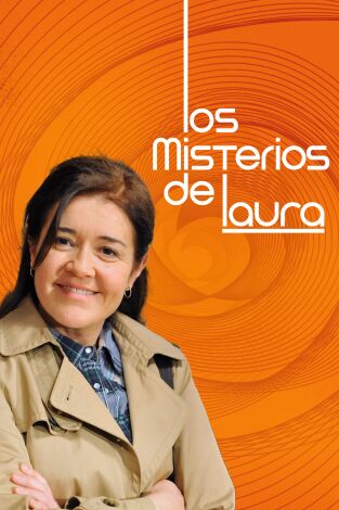 Los misterios de Laura. T(T2). Los misterios de... (T2): Ep.13 El misterio de los diez desconocidos (2ª parte)