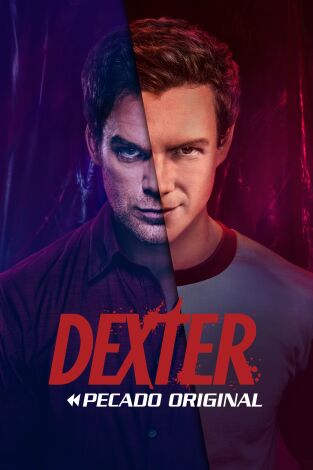 Dexter: pecado original. T(T1). Dexter: pecado... (T1): Ep.6 El placer de matar