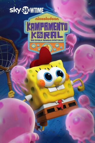 Kampamento Koral: Bob Esponja primeras aventuras