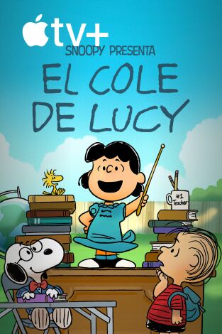 Snoopy presenta: El cole de Lucy