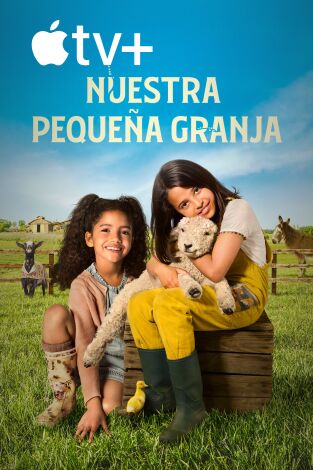 Nuestra pequeña granja. T(T1). Nuestra pequeña granja (T1)