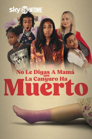 No le cuentes a mamá que la niñera ha muerto