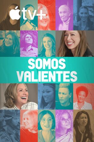Somos valientes