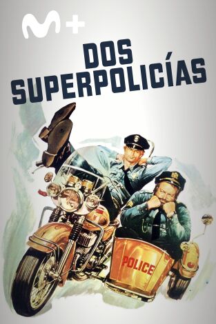 Dos superpolicías