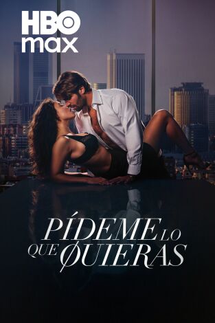 Pídeme lo que quieras