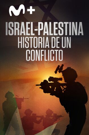 Israel-Palestina: historia de un conflicto