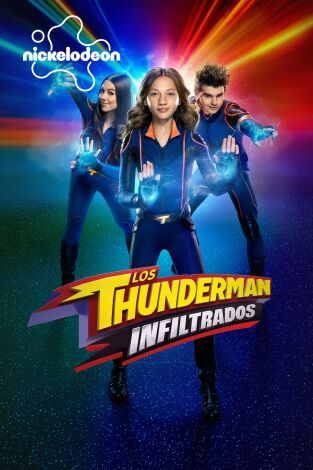 Los Thunderman: Infiltrados