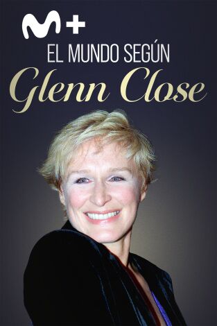 El mundo según Glenn Close