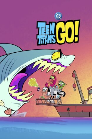 Teen Titans Go!. T(T9). Teen Titans Go! (T9): Serie animada favorita