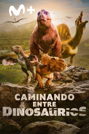 Caminando entre dinosaurios