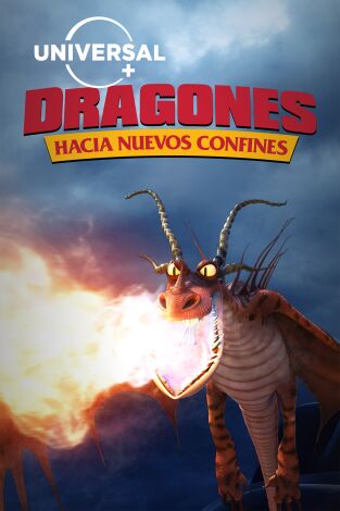 Dragones: Hacia nuevos confines