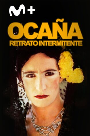 Ocaña, retrato intermitente
