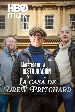 Maestros de la restauración: la casa de Drew Pritchard
