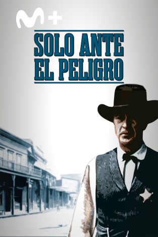 Solo ante el peligro