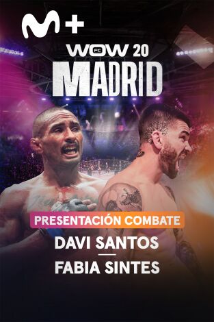 WOW. WOW: Presentación combate Davi Santos - Fabia Sintes