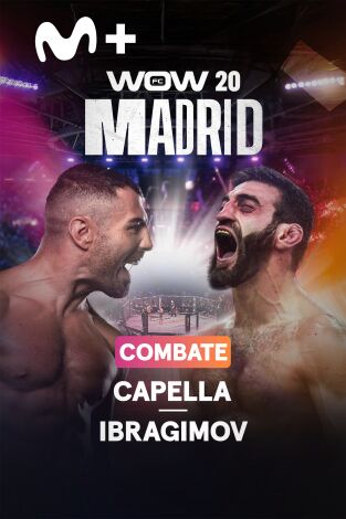 WOW. WOW 20 Combate Capella - Ibragimov