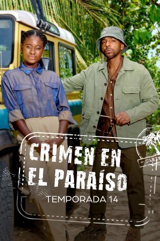 Crimen en el paraíso. T(T14). Crimen en el paraíso (T14): Ep.8 