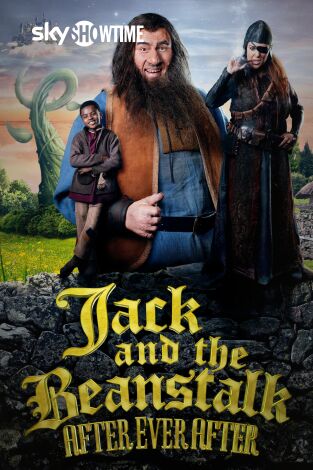 Jack and the Beanstalk: After Ever After