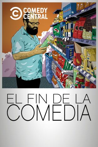 El fin de la comedia. T(T1). El fin de la comedia (T1)