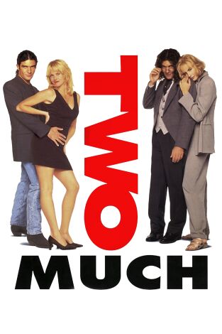 Two Much