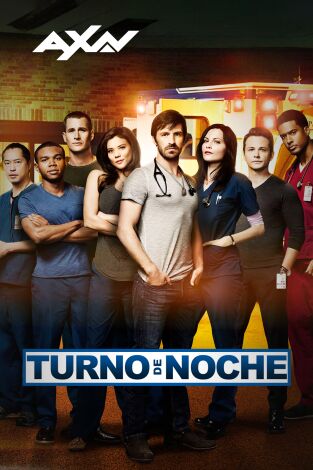 Turno de Noche. T(T2). Turno de Noche (T2)